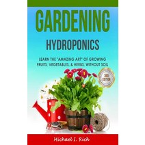 Gardening: Hydroponics - Learn the 