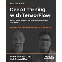 Deep Learning with Tensorflow - Second Edition Paperback, Packt Publishing