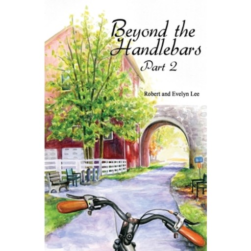 (영문도서)Beyond the Handlebars: Part 2, Paperback