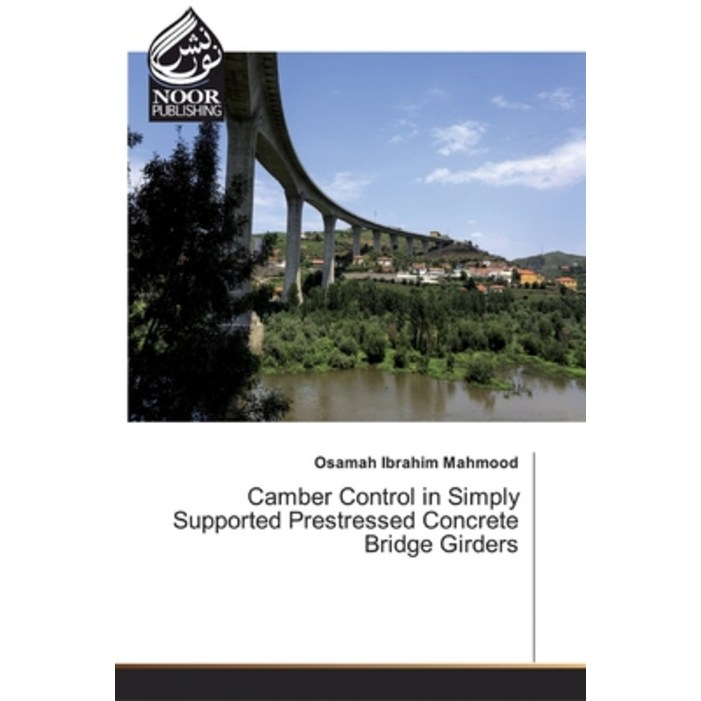 Camber Control in Simply Supported Prestressed Concrete Bridge Girders, Paperback - 쇼핑뉴스